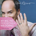 My Big Fat Proposition 8 Wedding
