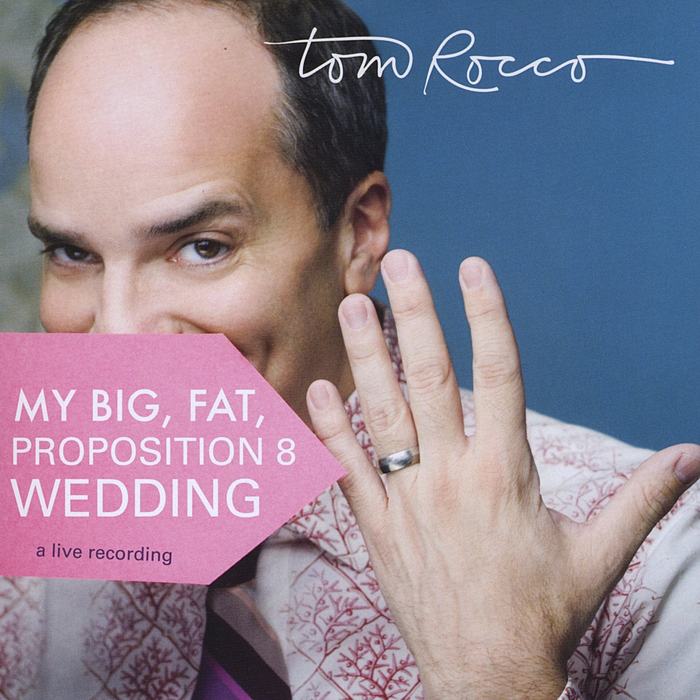 My Big Fat Proposition 8 Wedding