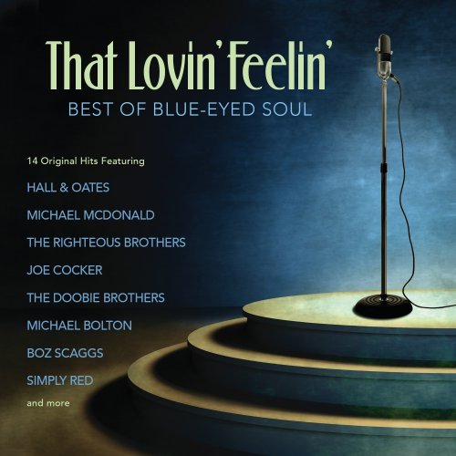 That Lovin Feelin-Best Of Blue-Eyed Soul