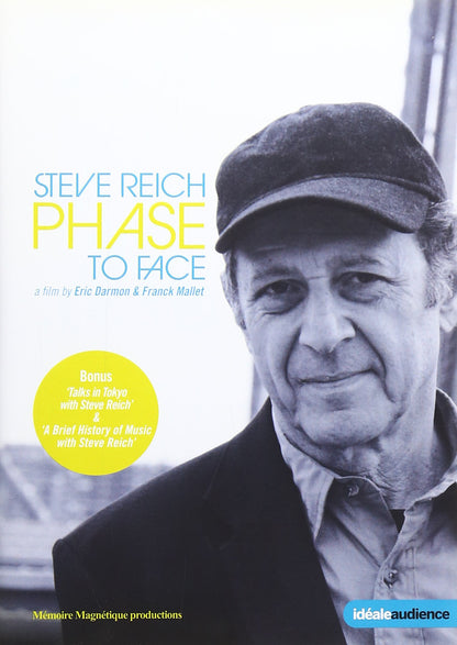 Steve Reich: Phase To Face