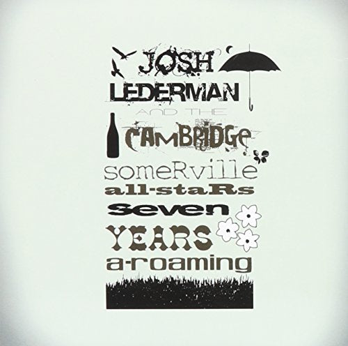 Seven years a-roaming