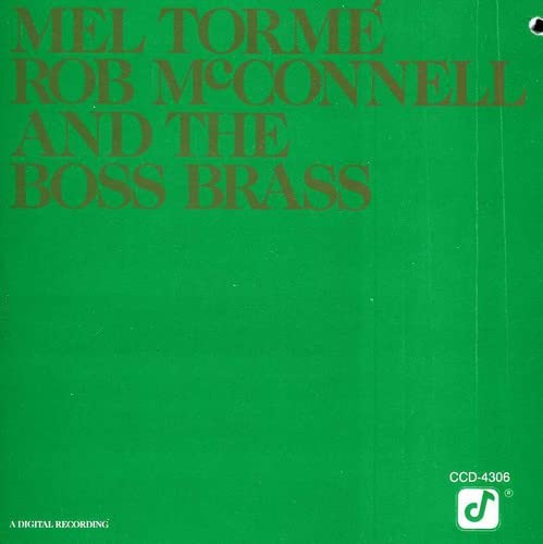 Mel Torme'-Rob McConnell And The Boss Brass