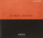 Early Music 2002