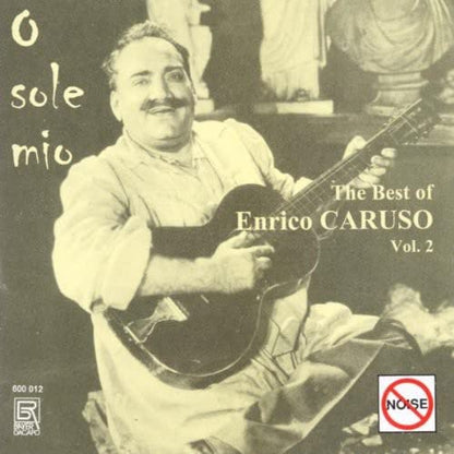 O sole mio: The Best of Enrico Caruso Vol. 2