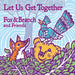 Let Us Get Together