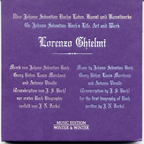 On Johann Sebastian Bach's Life, Art and Work (Ghielmi)