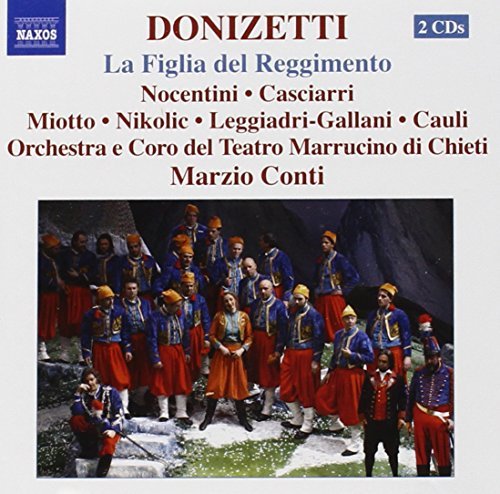 La Figlia Del Reggimento (Conti, Nocentini, Casciarri)