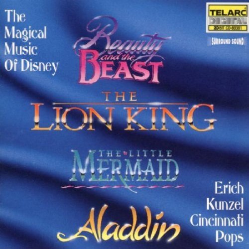 Magical Music of Disney (Kunzel, Cinicinnati Pops Orchestra)