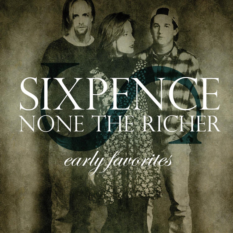 Sixpence None the Richer: Early Favorites