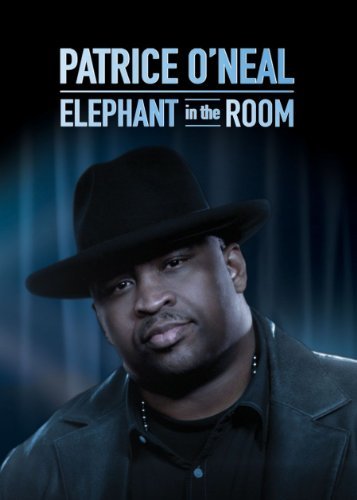 Patrice O'Neal: Elephant in the Room