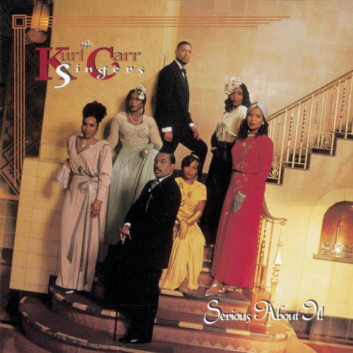 Kurt Carr Singers-Serious About It