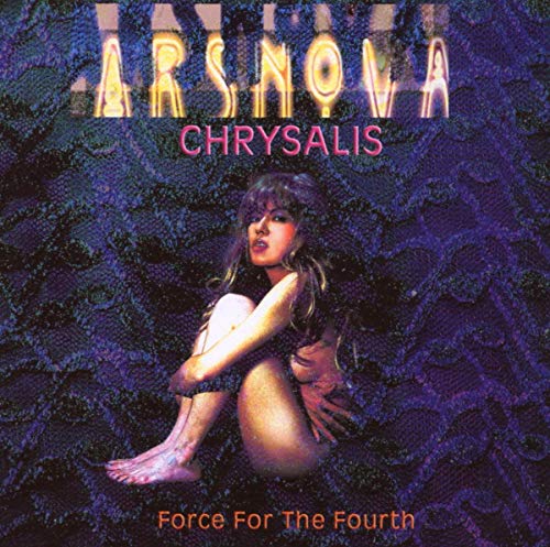 CHRYSALIS - FORCE FOR THE FOURTH