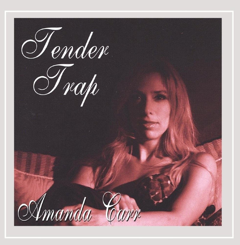 Amanda Carr - Tender Trap