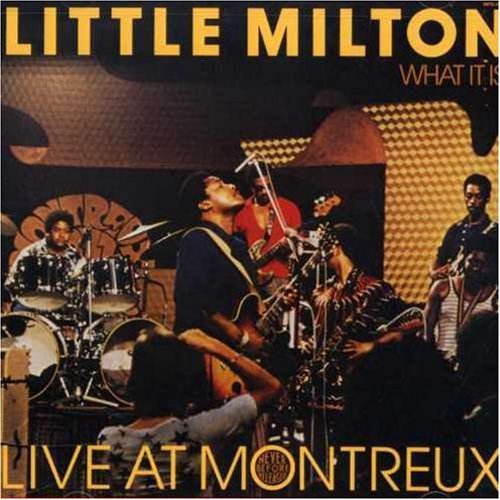 Little Milton-What It Is