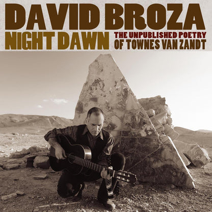 Night Dawn: The Unpublished Poetry Of Townes Van Zandt