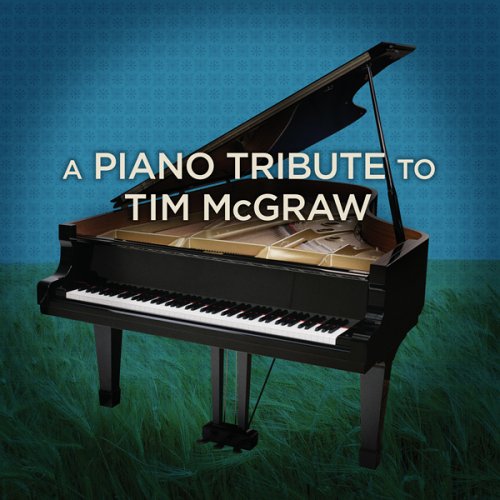 A Piano Tribute to Tim Mcgraw