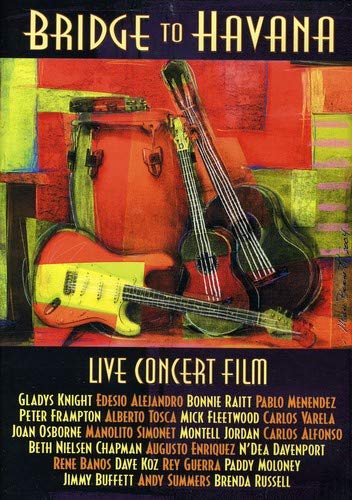 Bridge To Havana: Live Concert Film -Dvd