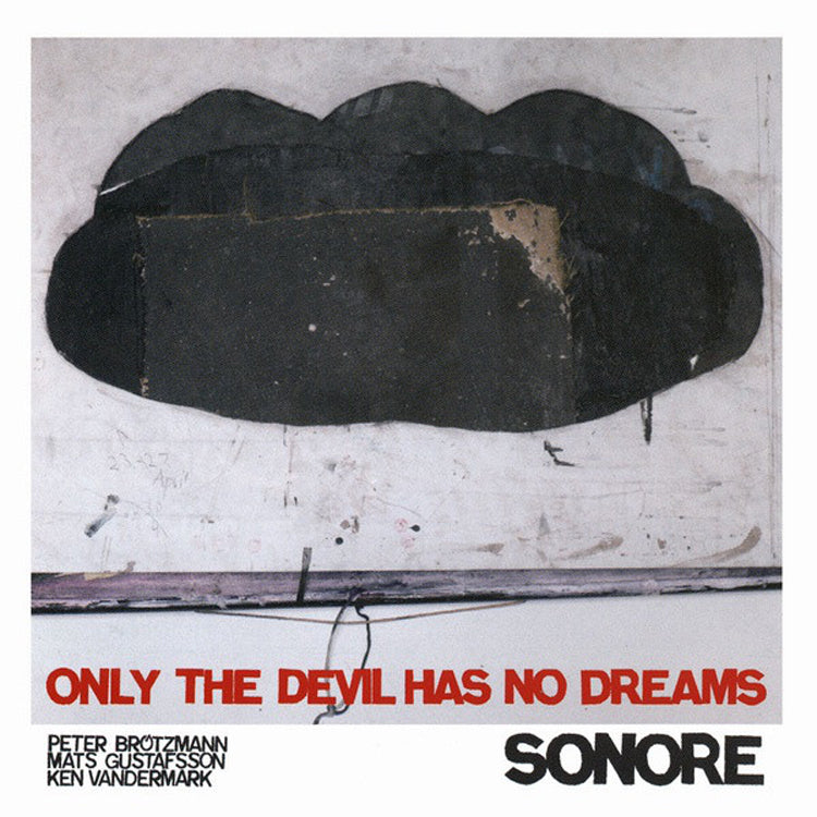Only the Devil Has No Dreams