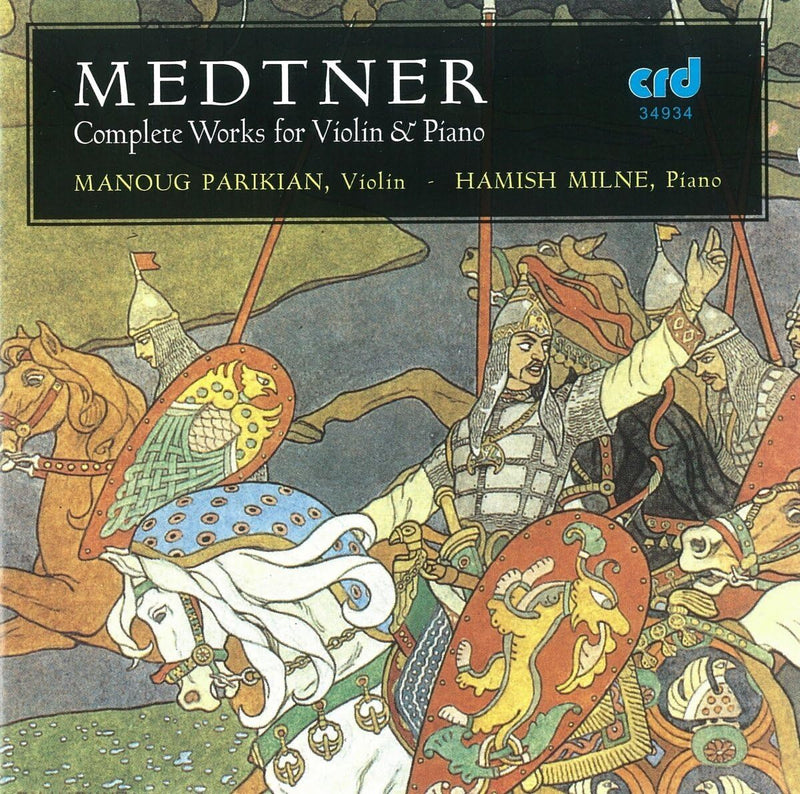 Medtner: Complete Works for Violin & Piano