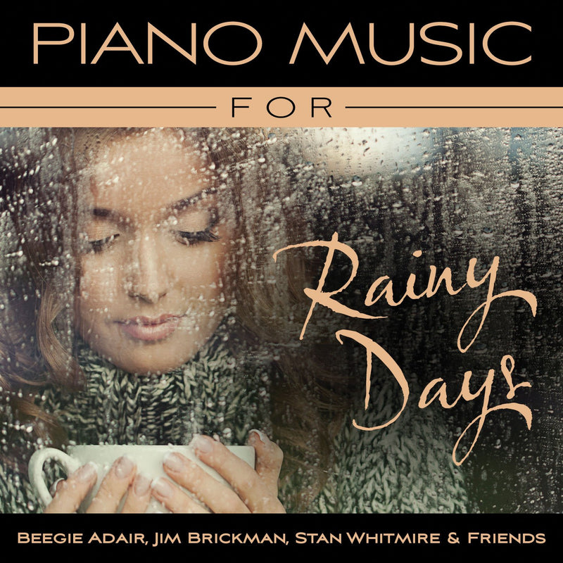Stan Whitmire & Friends-Piano Music For Rainy Days