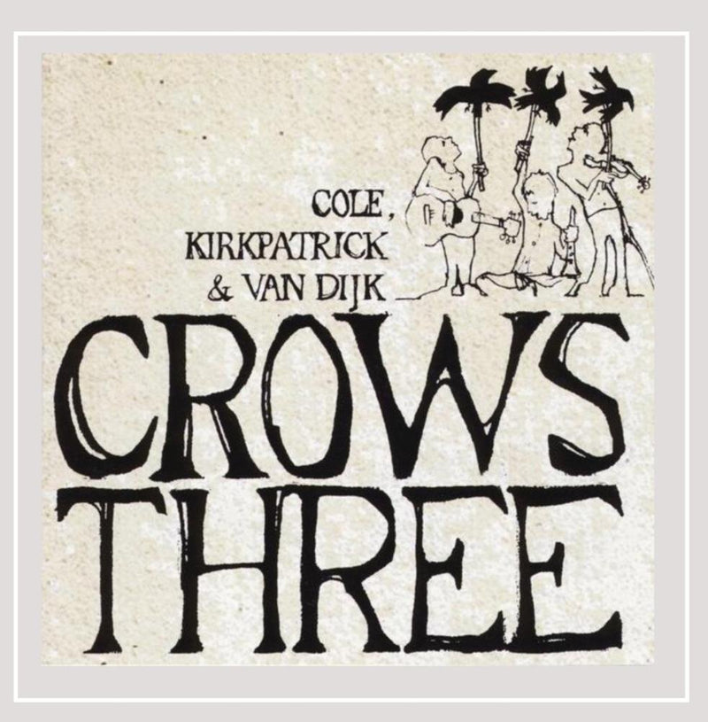 Crows Three