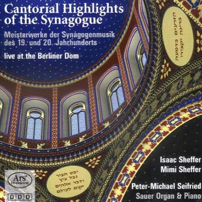 Cantorial Highlights of the Synagogue