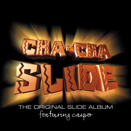 Casper -Mr. C The Slide Man--Cha-Cha Slide