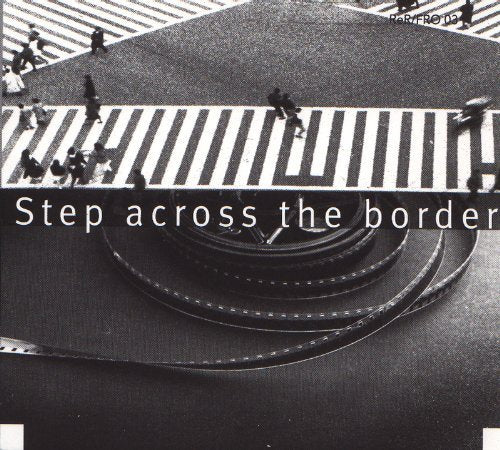 Step Across the Border