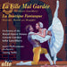 La Fille Mal Gardée/La Boutique Fantasque