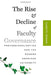 The Rise And Decline Of Faculty Governance