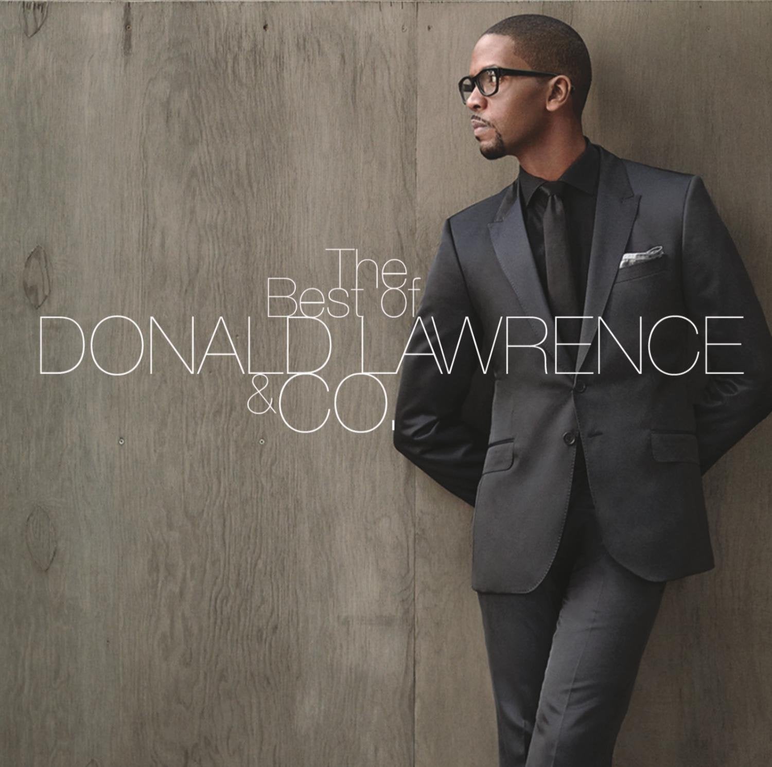The Best of Donald Lawrence & Co