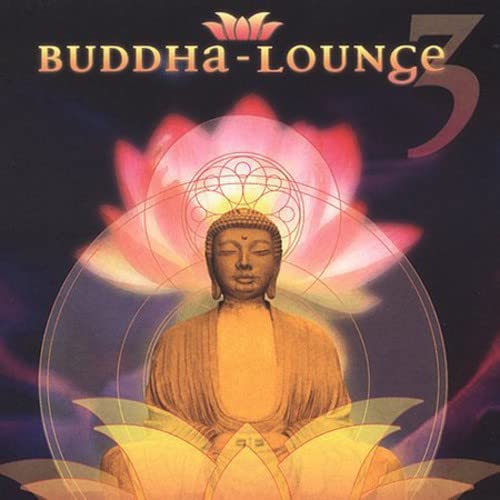 Buddha-Lounge Vol. 3