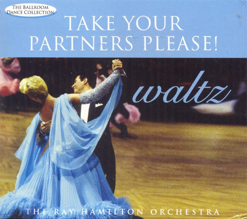 Take Your Partners Please - Waltz: the Ballroom Dance Collection