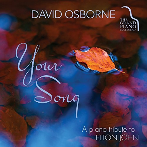 David Osborne-Your Song: A Piano Tribute To Elton