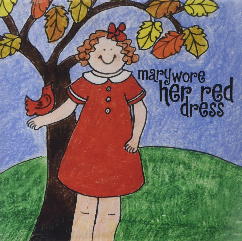 Mary Wore Her Red Dress