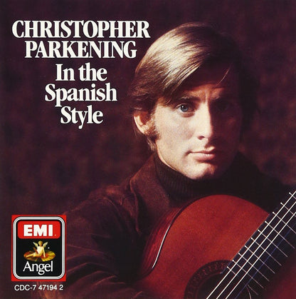 Christopher Parkening-In The Spanish Style
