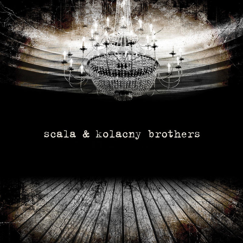 Scala and Kolacny Brothers