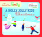 A Holly Jolly Kids Christmas