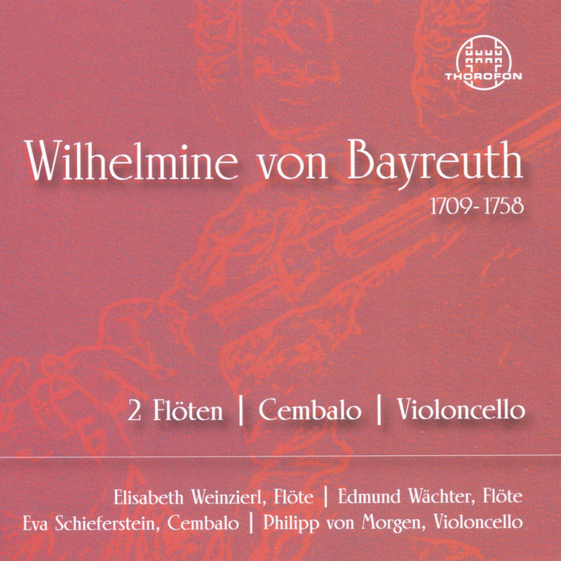 Wilhelmine Von Bayreuth: Chamber Music