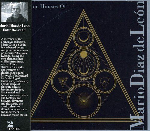 Mario Diaz De Leon: Enter Houses Of