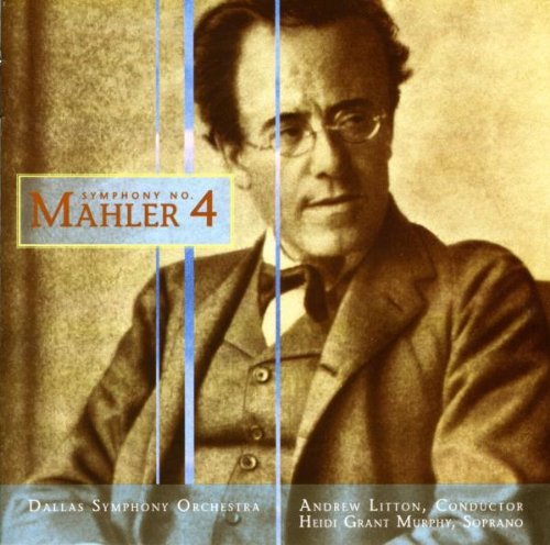 Symphony No. 4 (Litton, Dallas So)