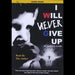 I Will Never Give Up