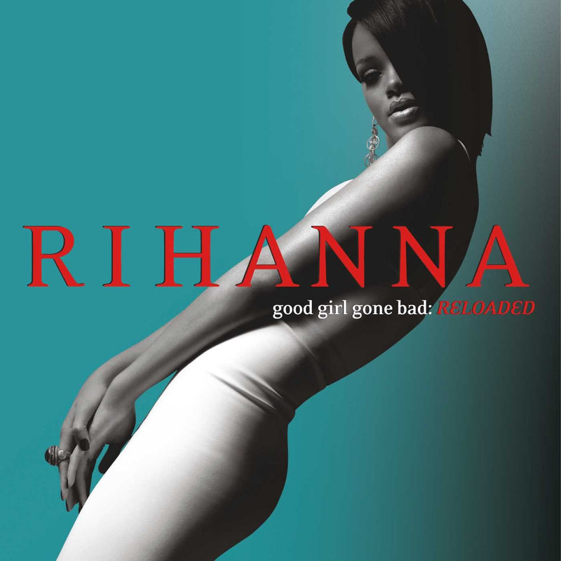 Good Girl Gone Bad (Reloaded
