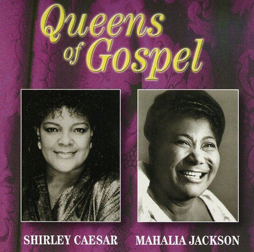 Shirley Caesar / Mahalia Jackson-Queens Of Gospel