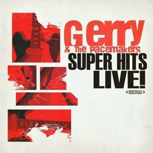 Super Hits Live! (Digitally Remastered)