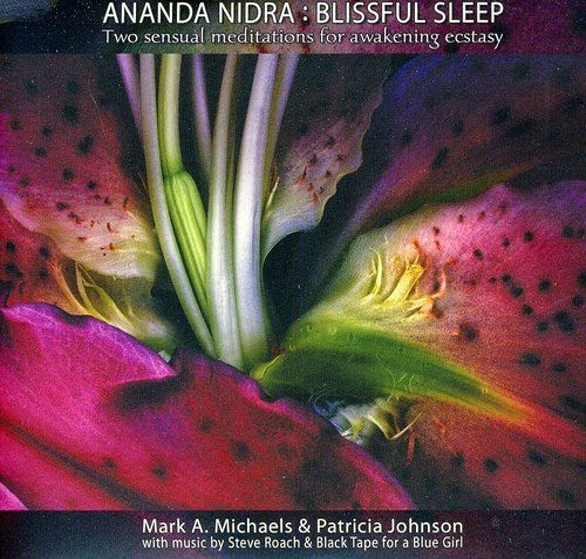 Ananda Nidra: Blissful Sleep