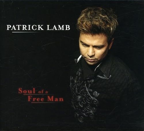 Patrick Lamb - Soul Of A Free Man