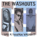 I Was a Teenage Washout