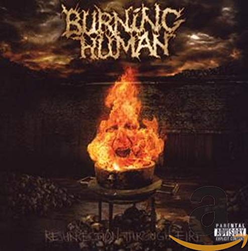 Resurrection Through Fire