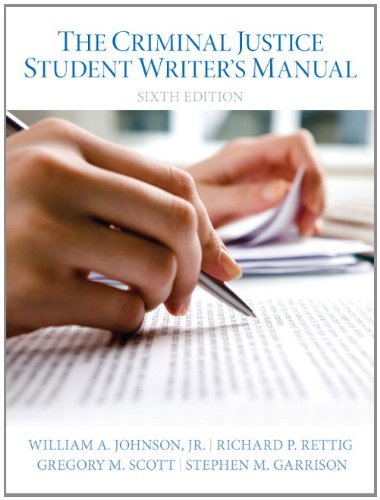 The Criminal Justice Student Writer`S Manual